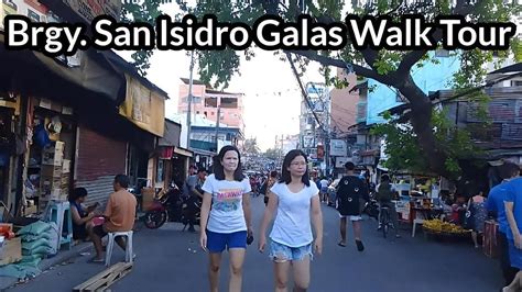 BARANGAY SAN ISIDRO GALAS WALK TOUR .